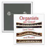 Organists are great button