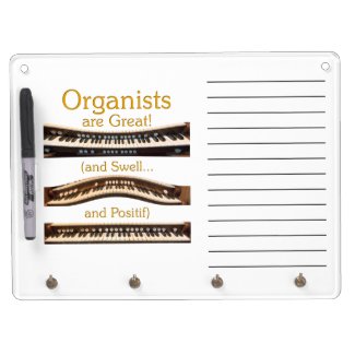 Organists are Great dry erase board