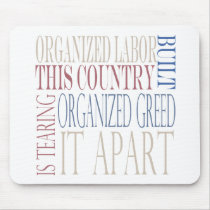 Organized Labor Built This Country mousepads