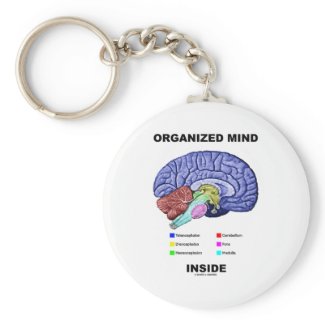 Organized Mind Inside (Anatomical Brain Attitude) Keychain