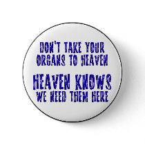 Organs To Heaven buttons