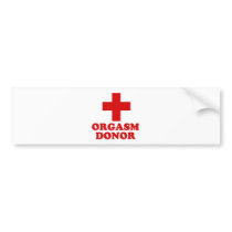 ORGASM DONOR bumper stickers by gay_pride ORGASM DONOR bumper stickers