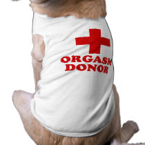 ORGASM DONOR pet clothing