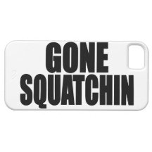 Original & Best-Selling Bobo's GONE SQUATCHIN iPhone 5 Cover