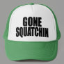 Original & Best-Selling Bobo's GONE SQUATCHIN Hat