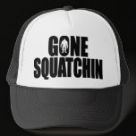 Original & Best-Selling Bobo's GONE SQUATCHIN Hat