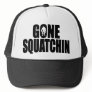 Original & Best-Selling Bobo's GONE SQUATCHIN Hat
