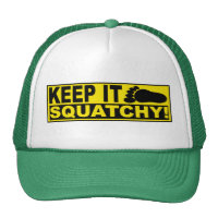 Original & Best-Selling Bobo's KEEP IT SQUATCHY! Trucker Hat
