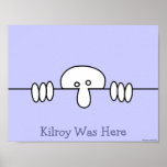 Original Kilroy Poster 1