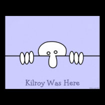 Original Kilroy Poster 1