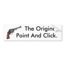 ORIGINAL POINT AND CLICK bumper stickers by pjwuebker ORIGINAL POINT AND CLICK bumper stickers