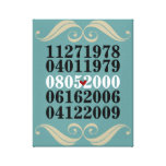 Original Special Dates Stretched Canvas Prints