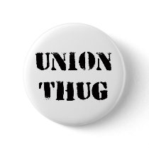 Original Union Thug Button