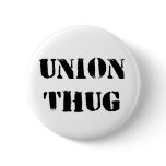 Original Union Thug Button