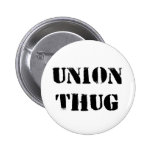 Original Union Thug Button