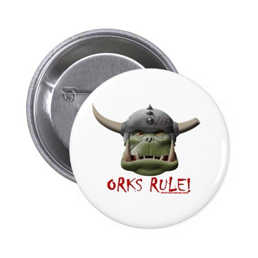 Orks Rule! Pinback Button