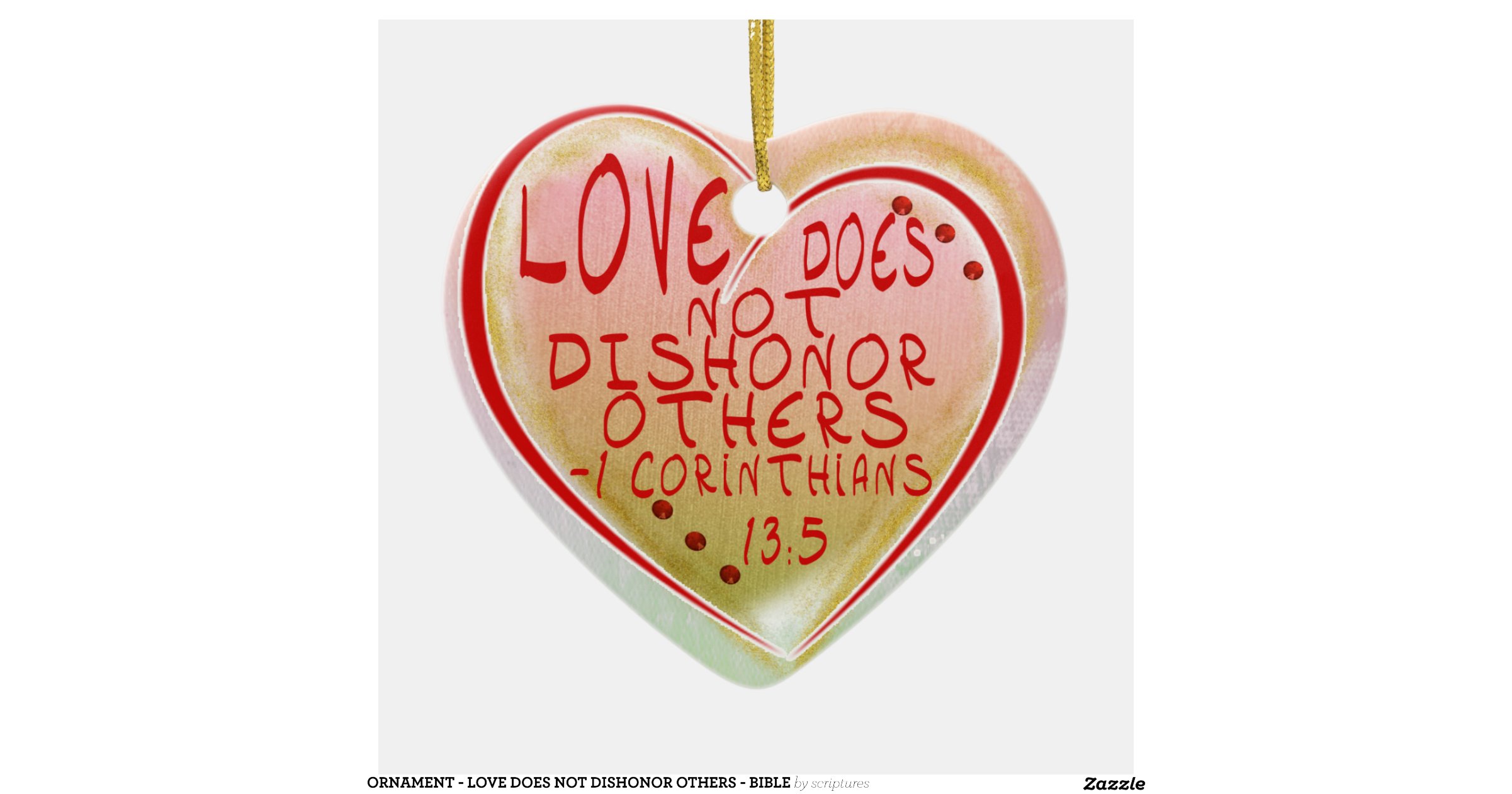 Ornament love does not dishonor others bible