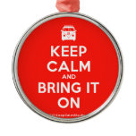[Campervan] keep calm and bring it on  Ornaments