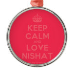 [Crown] keep calm and love nishat  Ornaments