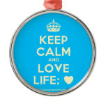 [Crown] keep calm and love life; [Love heart]  Ornaments