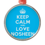 [Crown] keep calm and love nosheen  Ornaments