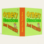 Ornery Obnoxious Retired Avery Binder