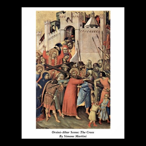 Orsini-Altar Scene: The Cross By Simone Martini Posters