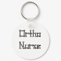 Ortho Nurse keychains by GreyWolfCreation Ortho Nurse keychains