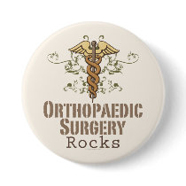 Orthopaedic Surgery Rocks Button