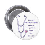 Orthopedic Nurse Heart Button