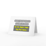 Orthopedic Surgeons ... Smarter cards