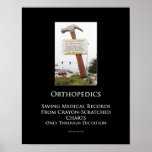 Orthopedics Motivational Poster posters