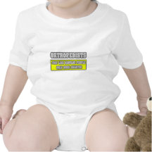 Orthopedists...Much Smarter Tshirt