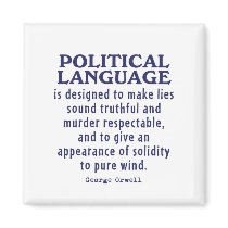 Orwell on Political Language Magnet