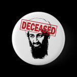 Osama DECEASED buttons