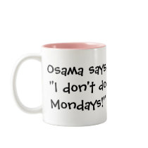 Osama mug by atstupple Osama mug