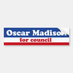 OSCAR MADISON FOR COUNCIL bumper sticker