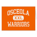 Osceola - Warriors - High - Seminole Florida Greeting Card
