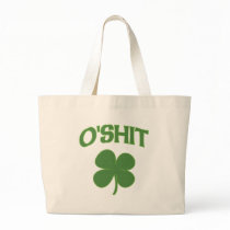 O'Shit Irish Shamrock bags