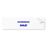 Osteopaths Rule! Bumper Stickers