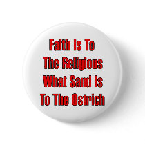Ostrich Religion Pinback Buttons