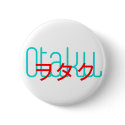 Otaku Button 2 in by Trinlayk Otaku Button 2 in