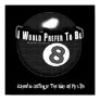 OTC Billiards 8 Ball Humor Poster