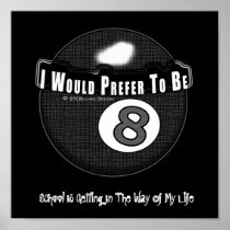 OTC Billiards 8 Ball Humor Poster