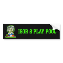OTC Billiards Halloween Igor Monster Bumper Sticke Bumper Sticker