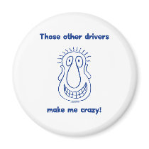 Other Drivers Make Me Crazy
