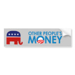 OTHER PEOPLE'S MONEY BUMPER STICKERS