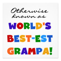 Otherwise Known as Best-est Grampa Tshirts Invitations