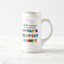 Otherwise Known as Best-est Nanny Gifts Coffee Mug