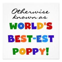 Otherwise Known Best-est Poppy Tshirts and Gifts Personalized Announcement